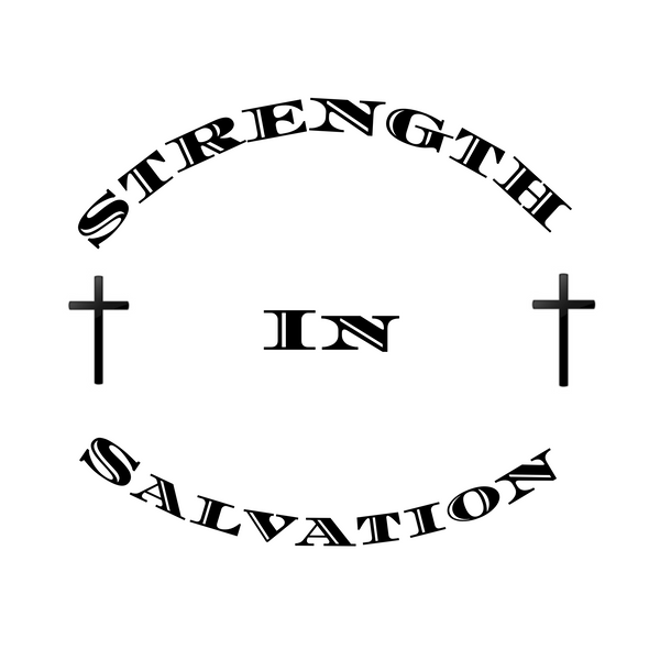 Strength In Salvation